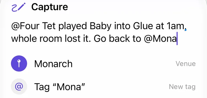 A capture note tagging @Four Tet, suggesting the venue Monarch.