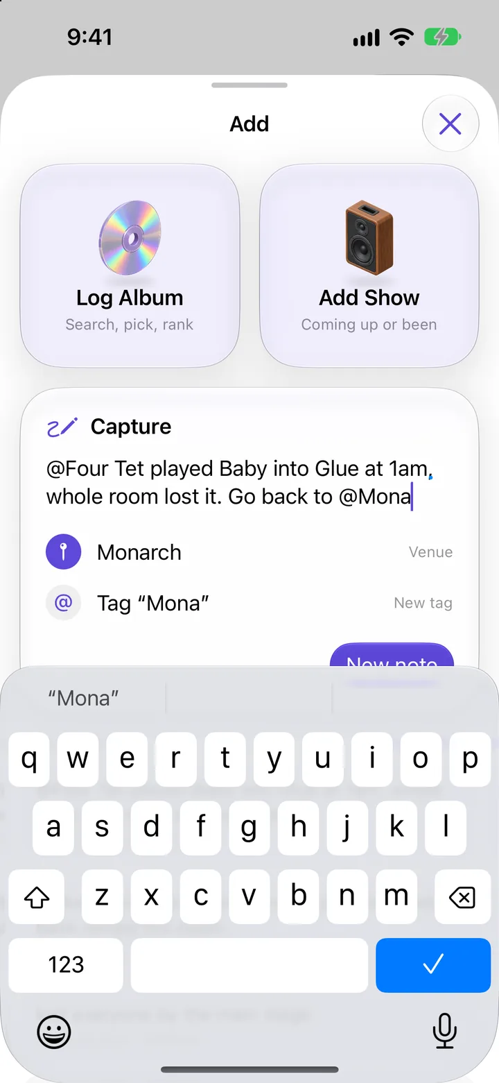 The Capture card: a note about Four Tet with an @Mona tag suggesting the venue Monarch.